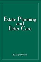 Estate Planning and Elder Care 0976399385 Book Cover