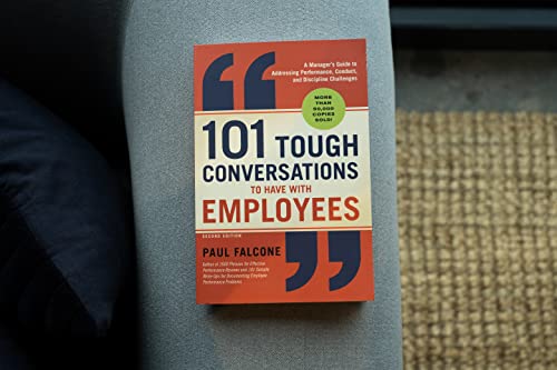 101 Tough Conversations to Have with Employees: A Manager's Guide to Addressing Performance, Conduct, and Discipline Challenges - Image 6