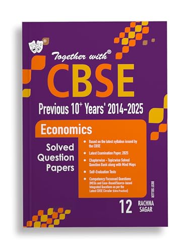 Image of Together with CBSE Class 12 Economics Previous 10 Year's Solved Question Papers 2014 - 2025 for 2026 Exam (Chapterwise & Topicwise)