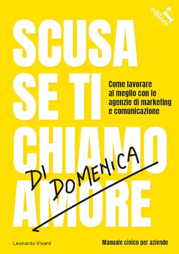  Scusa se ti chiamo di domenica