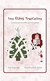  Los Elfos Traviesos: hazañas de los elfos para inspirar
