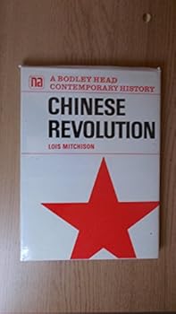 Hardcover Chinese revolution (A Bodley Head contemporary history) Book