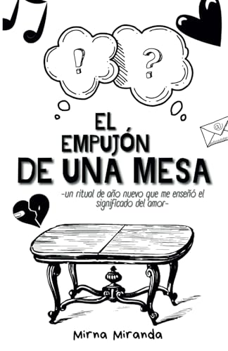 El empujon de una mesa: Un ritual de Ano Nuevo que me enseno el significado del amor