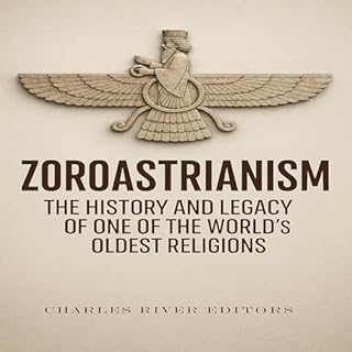 Zoroastrianism Audiolibro Por Charles River Editors arte de portada