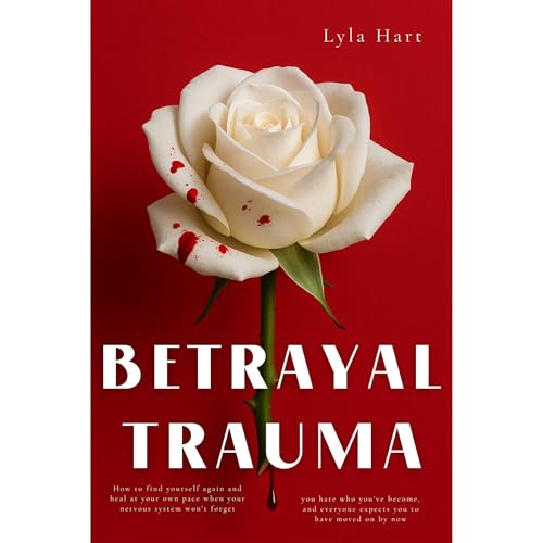 Betrayal Trauma Audiolibro Por Lyla Hart arte de portada