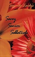 Savvy Senior Sabbaticals 0971518483 Book Cover