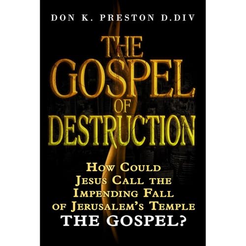 The Gospel of Destruction (?) by Don K. Preston (D. Div.) episode artwork