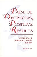Painful Decisions, Positive Results 0967638208 Book Cover