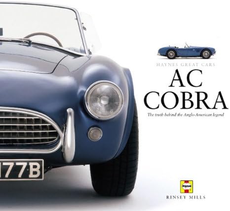 AC Cobra The Truth Behind the Anglo-American Legend