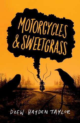 Motorcycles & Sweetgrass (Penguin Modern Classics (Canada))