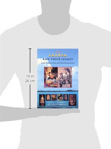 The Calusa And Their Legacy: South Florida People And Their Environments – vue 2