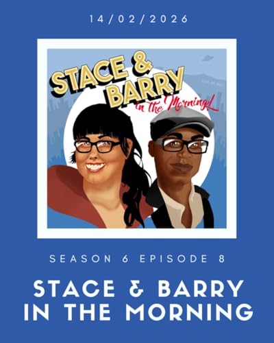 GSN PODCAST: Stace and Barry in the Morning &ndash; Season 6 Episode 8