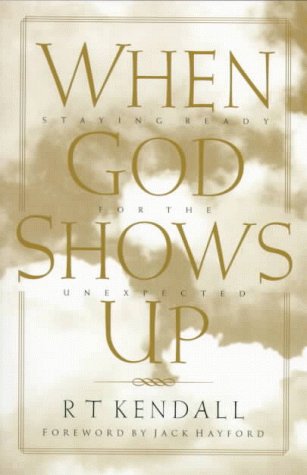 When God Shows Up: Staying Ready for the Unexpe... 0830723404 Book Cover
