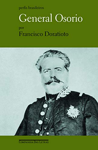 General Osorio - Doratioto, Francisco
