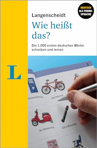 Langenscheidt Wie heißt das? Die 1.000 ersten deutschen Wörter schreiben und lernen