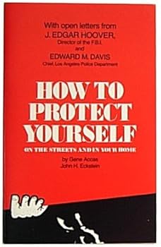 Unknown Binding How to protect yourself on the streets and in your home, (A Benco Edition) Book