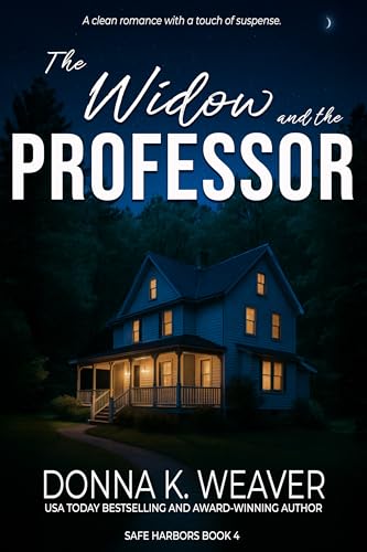 The Widow and the Professor, Safe Harbors #4 (English Edition)