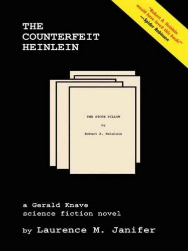 The Counterfeit Heinlein (Gerald Knave Book 0)