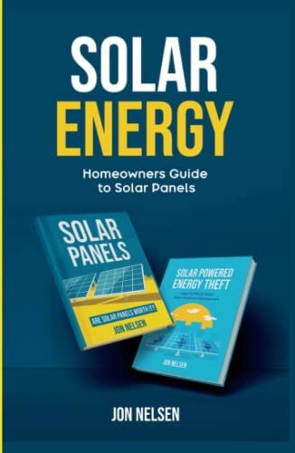 Solar Energy: Homeowners Guide to Solar Panels