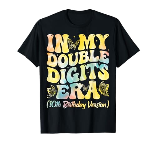 In My Double Digits Era 10th Birthday Tie Dye 10 Years Old T-Shirt