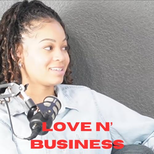 Page de couverture de Love N Business: How To Navigate Relationships and Business