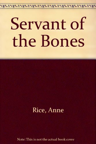 Servant of the Bones 0517357682 Book Cover