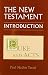 New Testament: An Introduction: Luke and Acts V.2