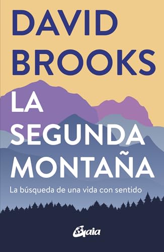 La segunda montaña: La búsqueda de una vida con... [Spanish] 8484458652 Book Cover