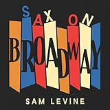 Sax On Broadway