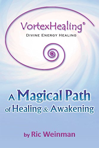 Cover of Vortexhealing® Divine Energy Healing: A Magical Path of Healing and Awakening