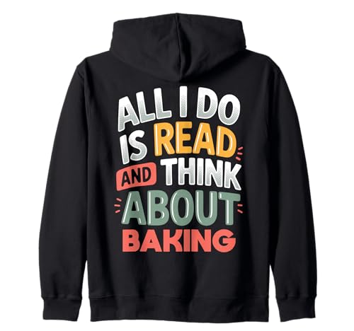 Leer y Pensar en Hornear | Bookish Bakers Cita Divertida Sudadera con Capucha