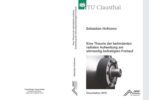 Eine Theorie der Behinderten radialen Aufweitung am stirnseitig befestigten Freilauf