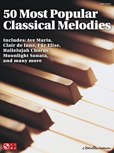 50 Most Popular Classical Melodies: Klavierpartitur, Sammelband für Klavier