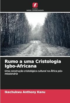 Paperback Rumo a uma Cristologia Igbo-Africana [Portuguese] Book