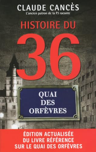 Histoire du 36 Quai des Orfèvres