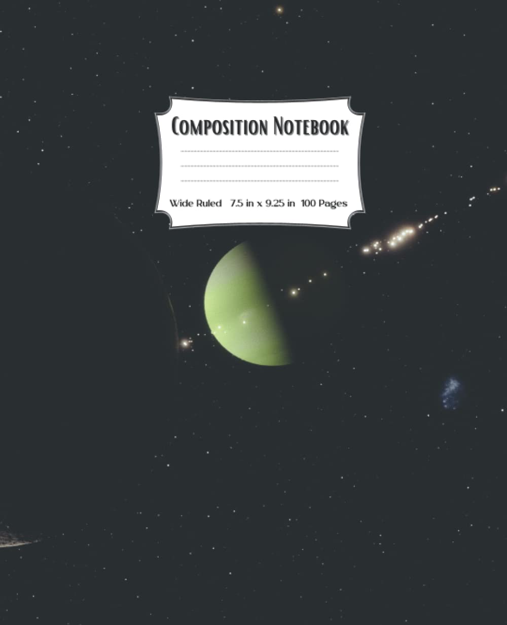 Composition Wide Ruled Notebook: Outer Space Theme For Boys, Girls, and Teens