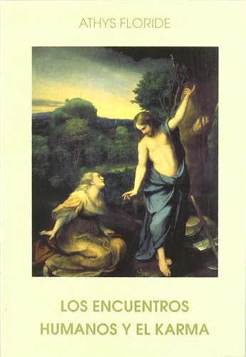 Los encuentros humanos y el karma