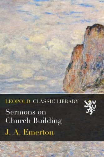 Sermons on Church Building