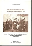 Des faveurs patronales au privilège corporatif : Histoire du régime des retraites des cheminots des origines à nos jours, 1850-2003 (Un passé si présent)