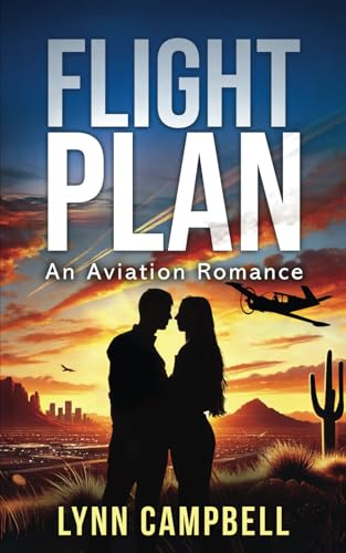 Flight Plan: An Aviation Romance