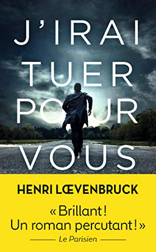 J'irai tuer pour vous (Policier et thriller) J'irai tuer pour vous (Policier et thriller)