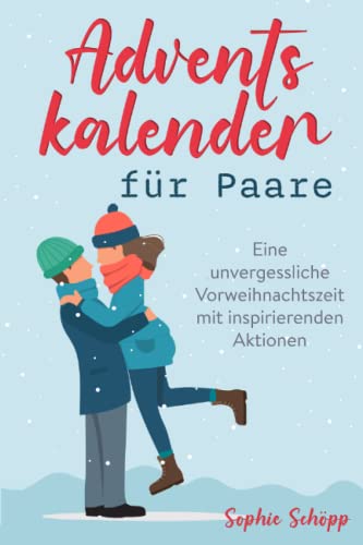 Adventskalender für Paare: Eine unvergessliche Vorweihnachtszeit mit...