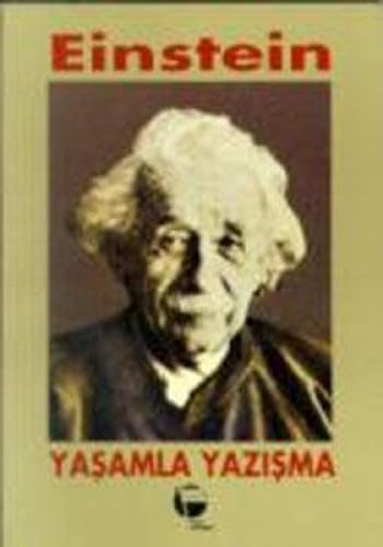 Einstein Yasamla Yazisma [Turkish] 9753442971 Book Cover