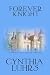 Forever Knight: Thornton Brothers Time Travel (A Thornton Brothers Time Travel Romance) (Volume 2)