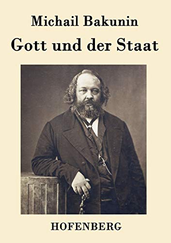 Gott und der Staat (German Edition)
