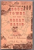 Boom Towns of the Great Basin B0006AXTZC Book Cover