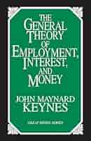 General Theory of Employment, Interest, and Money (Great