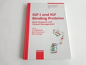 IGF-I and IGF Binding Proteins: Basic Research and Clinical Management: 9-Wow! eBook
