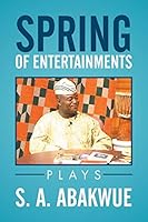 Spring of Entertainments 1503569195 Book Cover