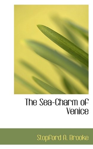 The Sea-Charm of Venice      Hardcover – October 29, 2009